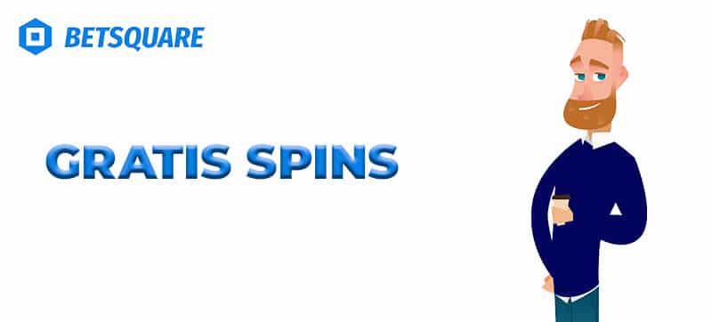 Gratis spins bonus