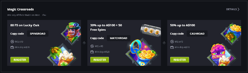 Lucky Oak boasts a daring single bonus round in BGaming’s slot, with wins soaring to an impressive 9,991x. While many Aussies may seek the thrill of free spins and respins, an array of alternative bonuses await at Australian online casinos, perfect for enhancing your pokies experience. For instance, ... offers 88 free spins within the Magic Crossroads bonus.