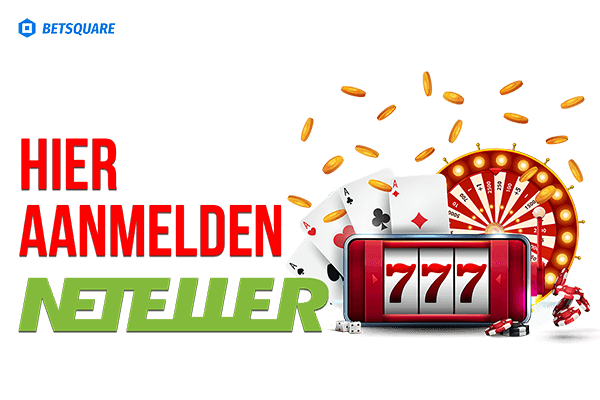 Neteller hier aanmelden