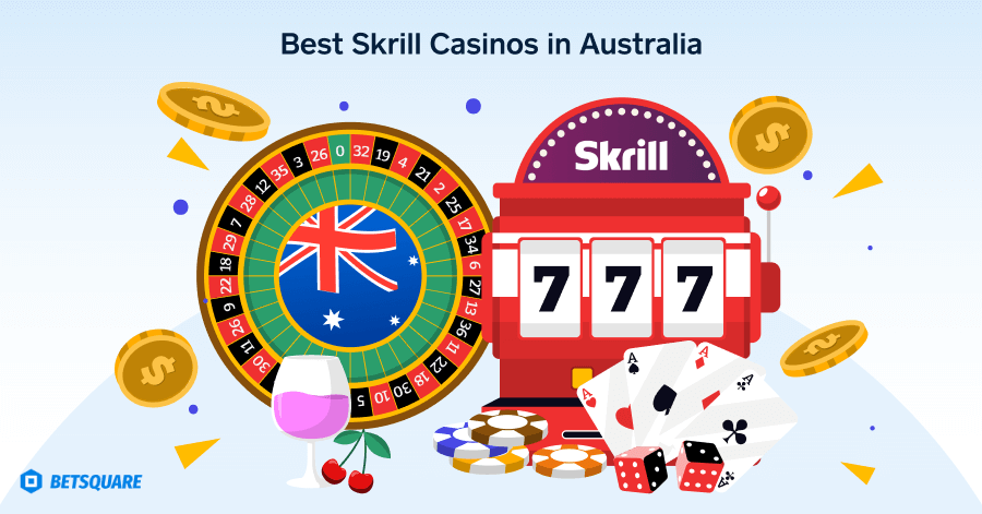 Best Skrill Casinos in Australia