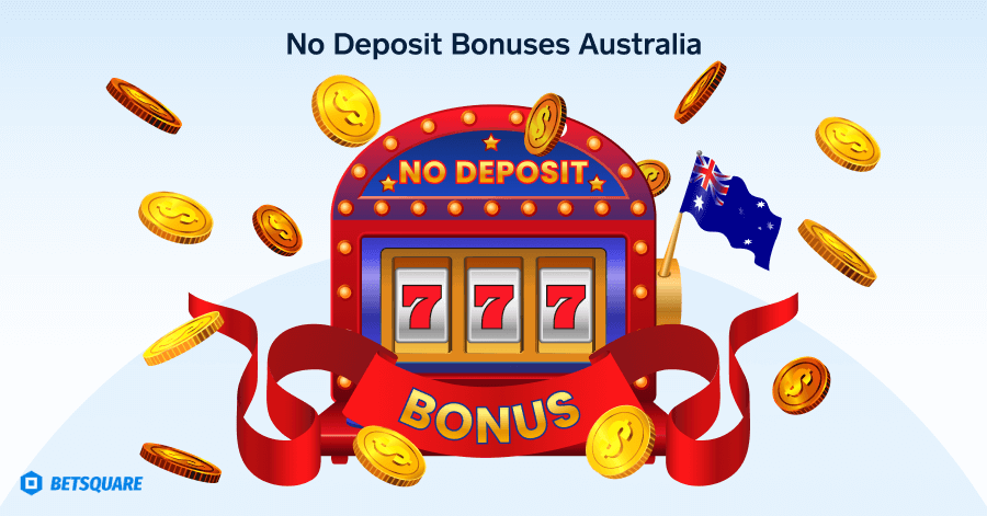 No Deposit Bonuses Australia