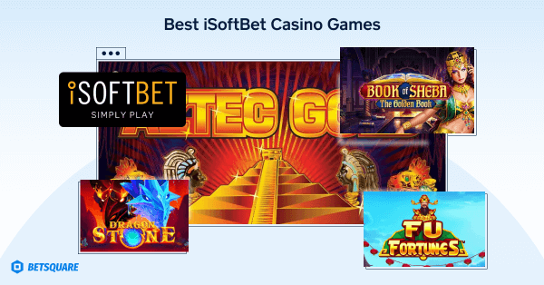 Best iSoftBet Casino Games