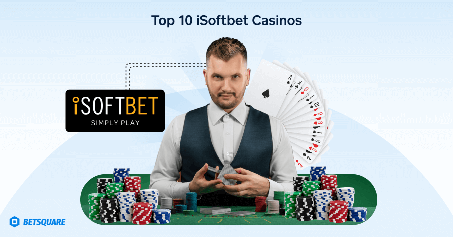 Top 10 iSoftbet Casinos