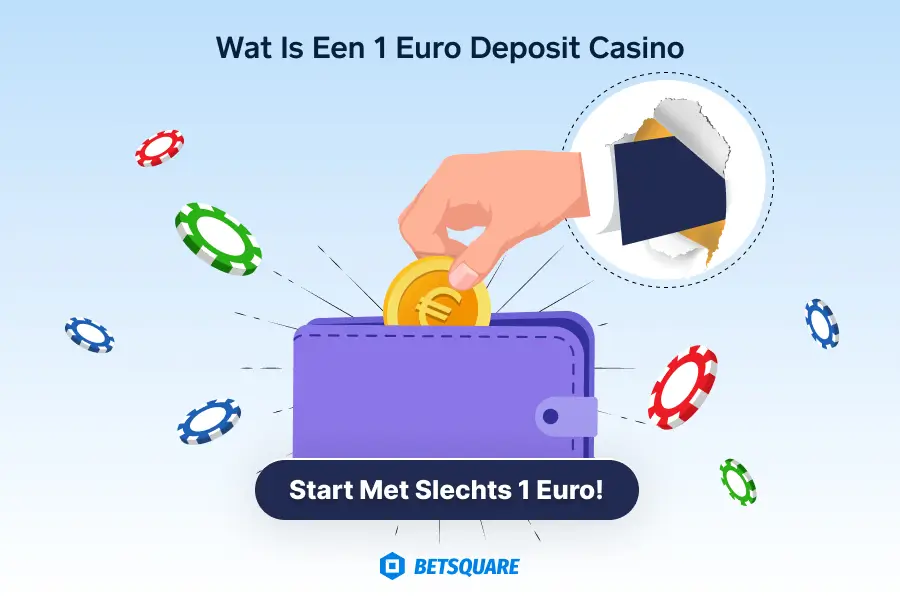 Wat is een 1 euro deposit casino