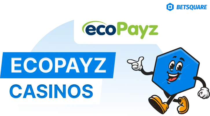Top 10 Ecopayz Casino's
